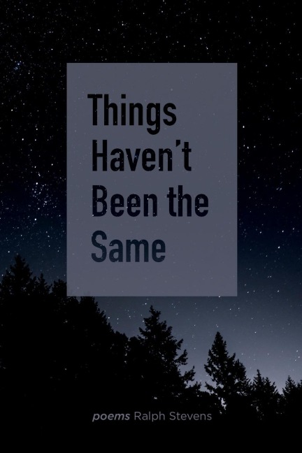 Things Havent Been the Same