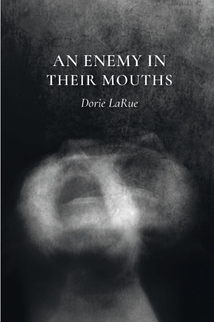 An Enemy in Their Mouths