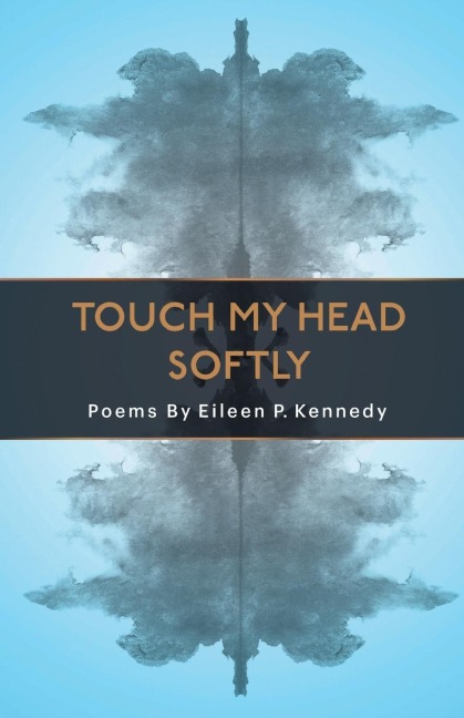 Touch My Head Softly