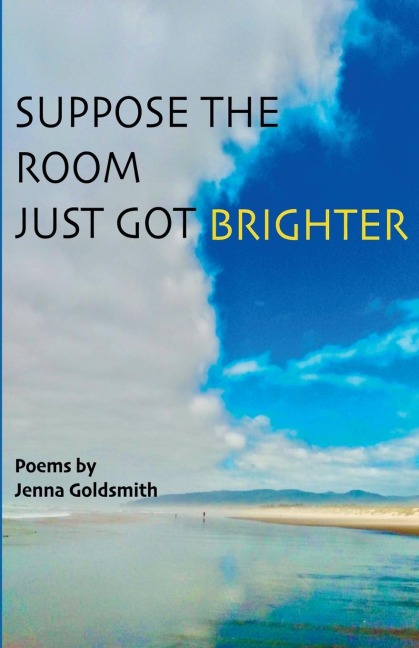 Suppose the room just got brighter