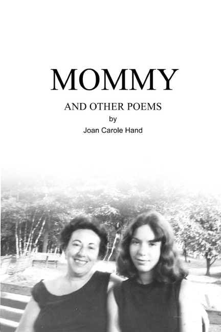 MOMMY AND OTHER POEMS