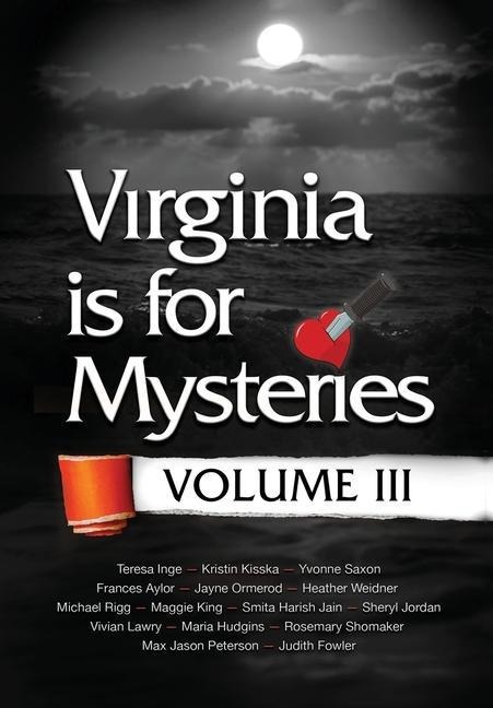 Virginia is for Mysteries: Volume III