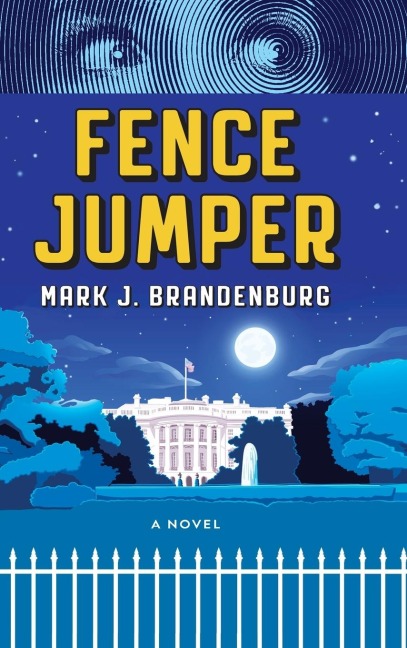 Fence Jumper: A James Ford Thriller