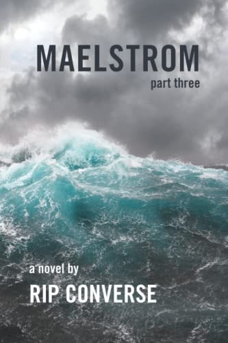 Maelstrom Part III