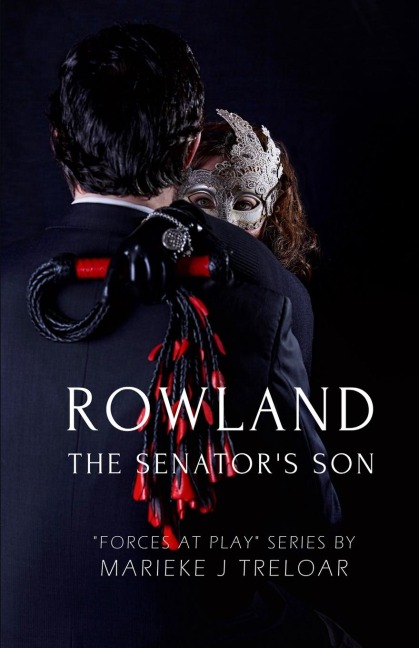 Rowland, The Senators Son