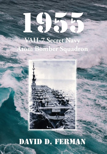 1955 VAH-7 Secret Navy Atom Bomber Squadron
