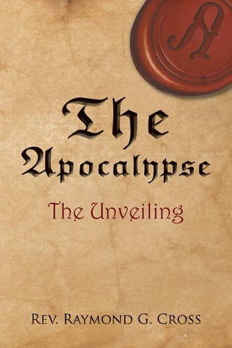 The Apocalypse The Unveiling