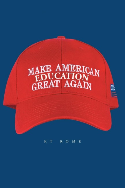 Make American Education Great Again