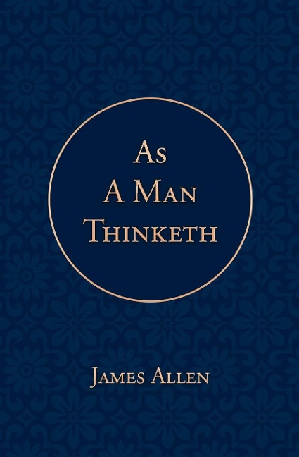 As a Man Thinketh