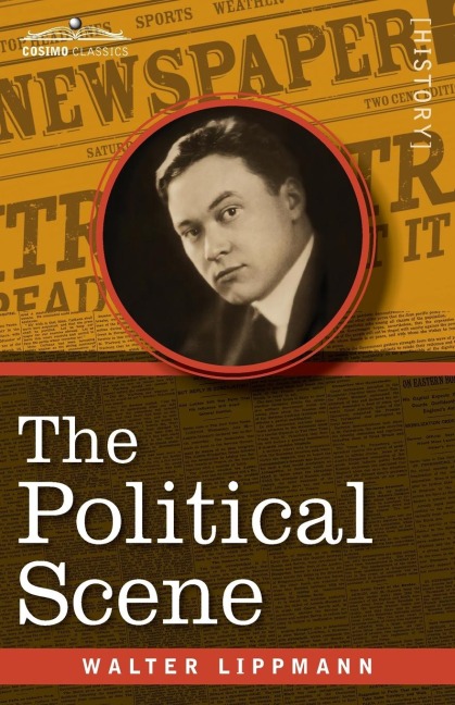 The Political Scene: An Essay on the Victory of 1918