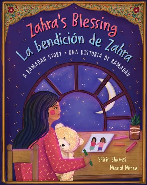 Zahras Blessing (Bilingual Spanish & English): A Ramadan Story