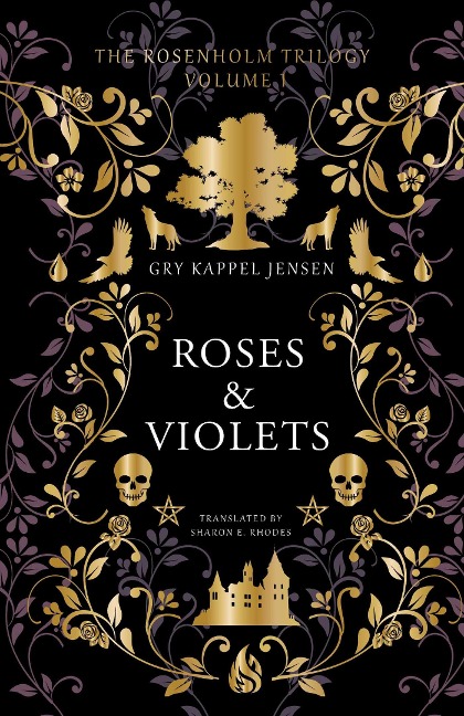 Roseh Roses & Violets: A YA Dark Academia Paranormal Mystery at Rosenholm Academy, a Haunted Nordic Boarding School of Shamanic Trials, Vengeful Spirits, and Found Family