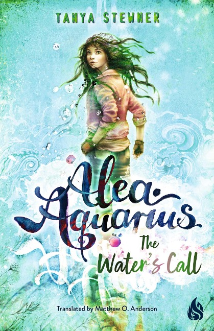 The Waters Call: Introducing Alea, the Mergirl: Now Available: English Edition