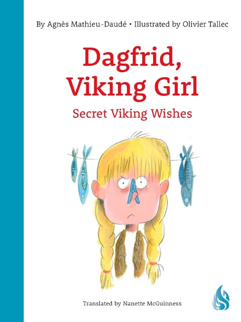 Dagfrid, Viking Girl 2: Secret Viking Wishes