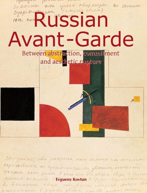 Russian Avant-Garde: Between abstraction, commitment and aesthetic rupture