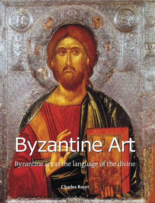 Byzantine Art: Byzantine art as the language of the divine