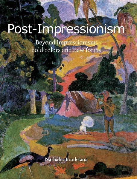 Post-Impressionism: Beyond Impressionism: bold colors and new forms