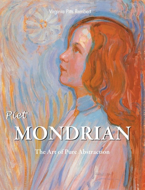 Piet Mondrian: The Art of Pure Abstraction