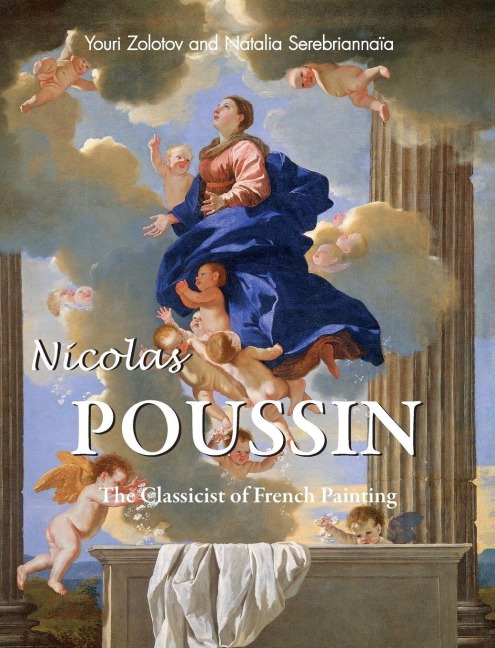 Nicolas Poussin: The Classicist of French Painting