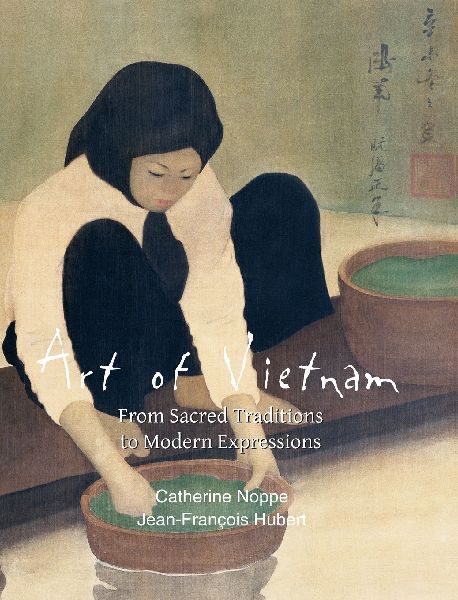 Art of Vietnam: From Sacred Traditions to Modern Expressions