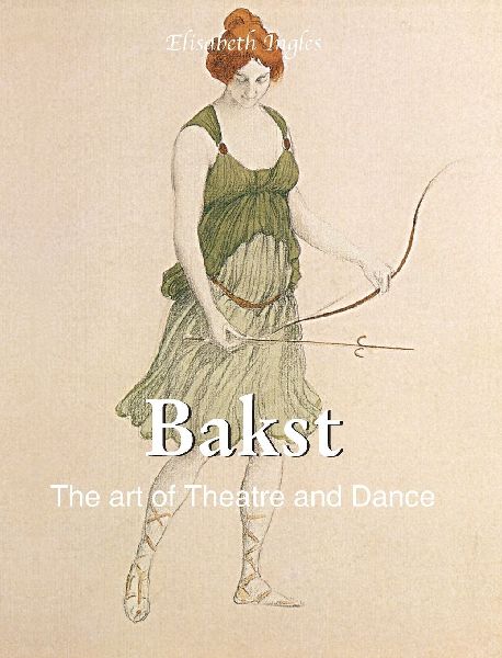 Bakst: The art of Theatre and dance