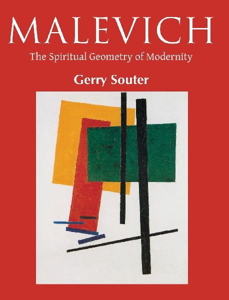 Malevich: The Spiritual Geometry of Modernity