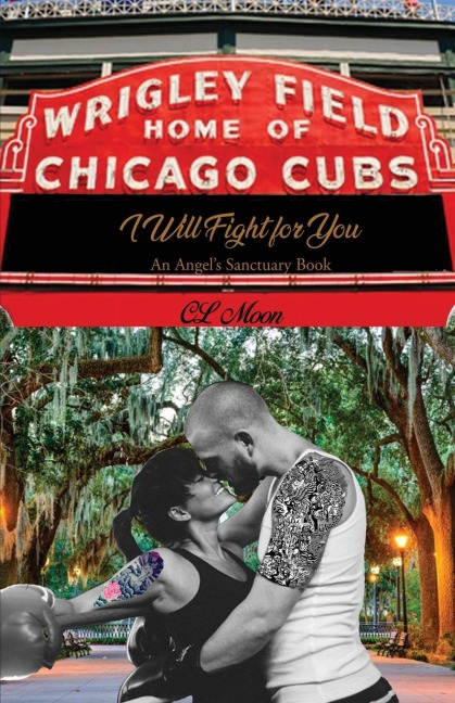 I Will Fight for You: An Angels Sanctuary Book