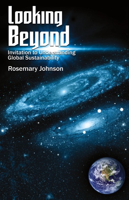 Looking Beyond: Invitation to Understanding Global Sustainability