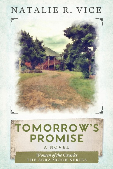 Tomorrows Promise: Women of the Ozarks