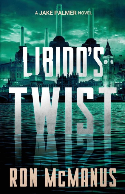 Libidos Twist: A Jake Palmer Novel
