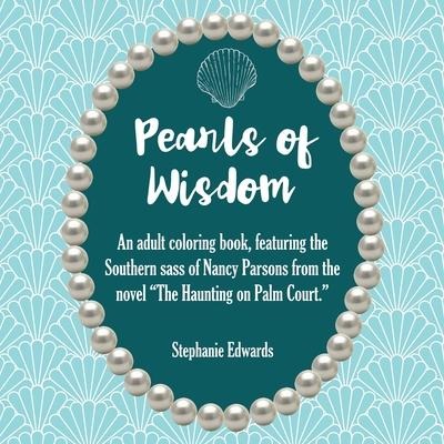 Pearls of Wisdom: An Adult Coloring Book