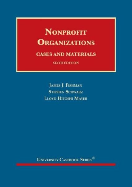 Nonprofit Organizations: Cases and Materials