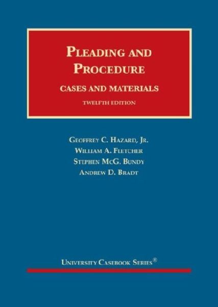 Pleading and Procedure: Cases and Materials