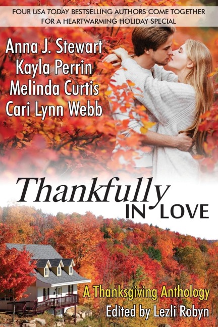 Thankfully in Love: A Thanksgiving Anthology