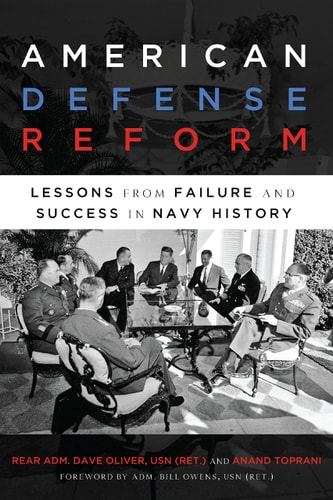 American Defense Reform Lessons from Failure and Success in Navy History