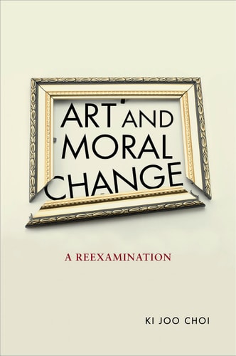 Art and Moral Change A Reexamination