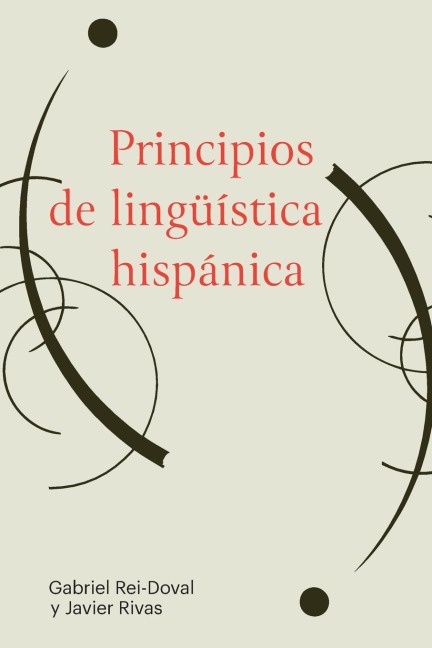 Principios de lingüística hispánica