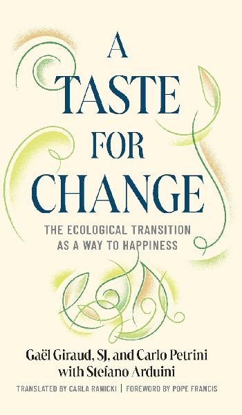 A Taste for Change: The Ecological Transition as a Way to Happiness