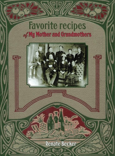 Favorite Recipes of My Mother and Grandmothers