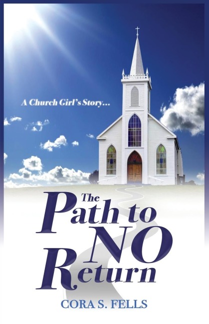 A Church Girls Story...The Path to No Return