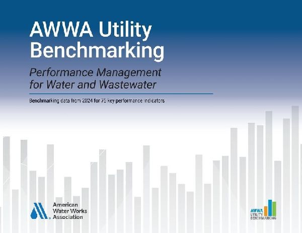 AWWA Utility Benchmarking 2025: Performance Management for Water and Wastewate