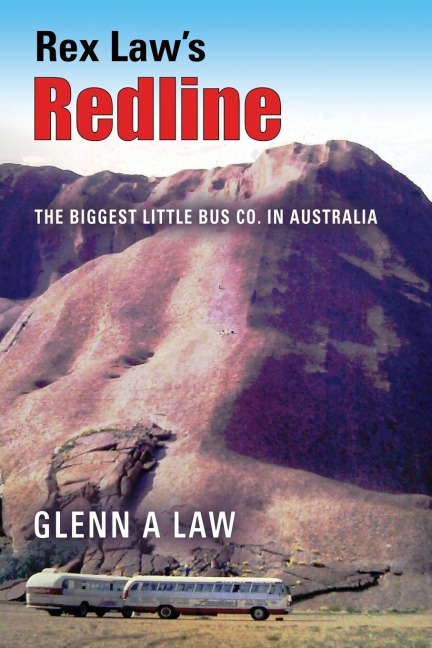 Rex Laws Redline: The Biggest Little Bus Co. In Australia