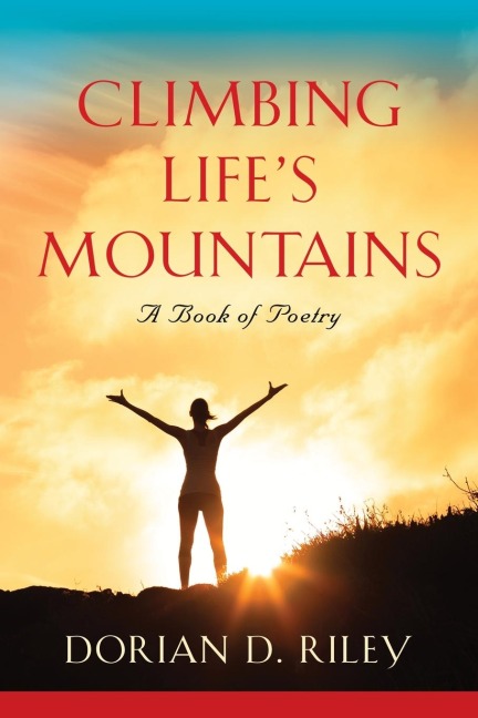 Climbing Lifes Mountains