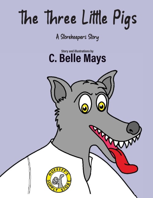 The Three Little Pigs: A Storekeepers Story