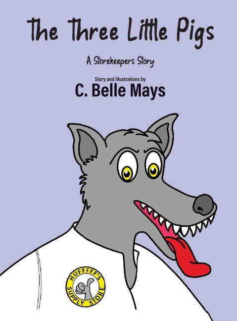The Three Little Pigs: A Storekeepers Story