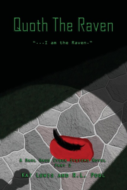 Quoth The Raven: ...I am the Raven.
