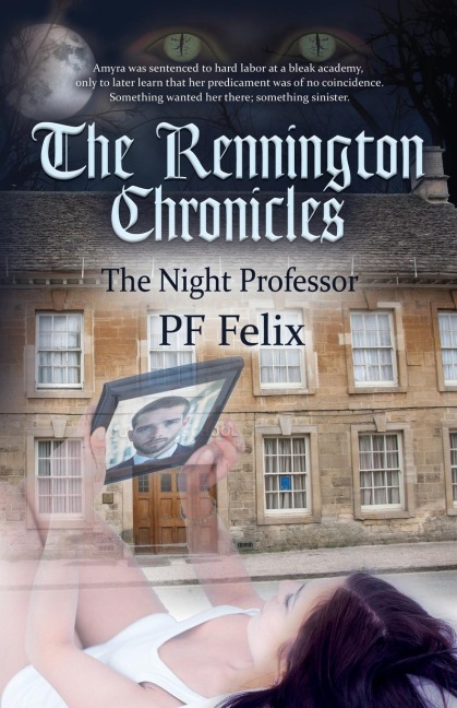 THE RENNINGTON CHRONICLES: The Night Professor