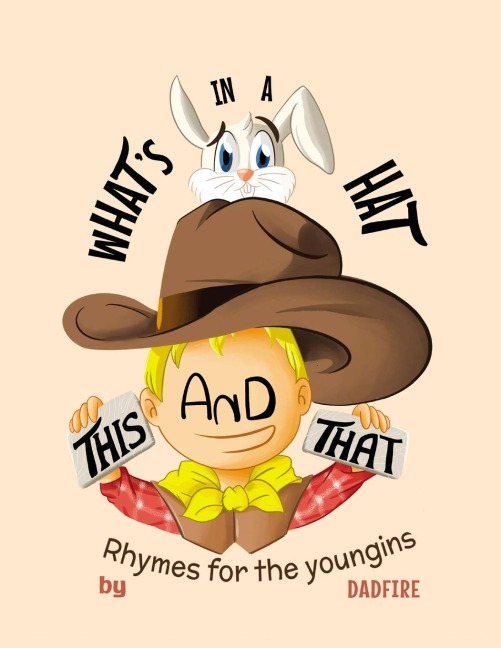 This And That Whats In A Hat: Rhymes For The Youngins