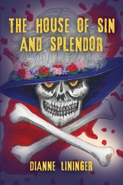 THE HOUSE OF SIN AND SPLENDOR