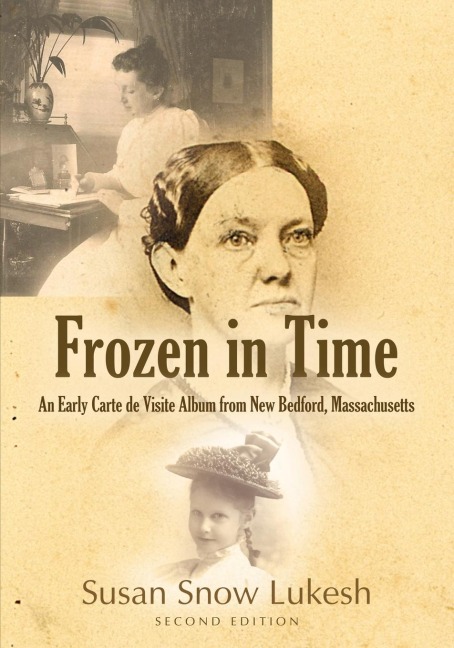 FROZEN IN TIME: An Early Carte de Visite Album from New Bedford, Massachusetts